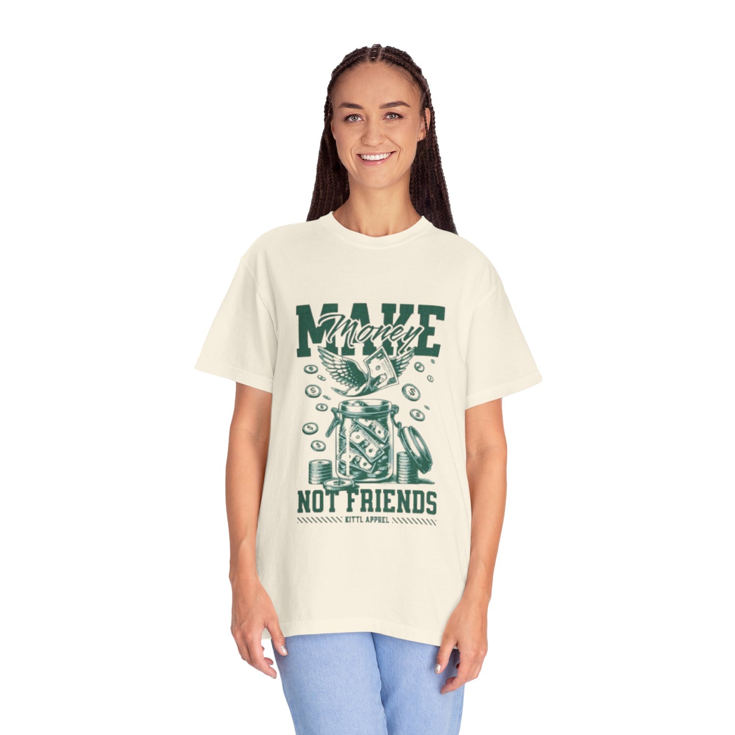 Unisex Garment-Dyed T-Shirt - 'Make Money Not Friends'