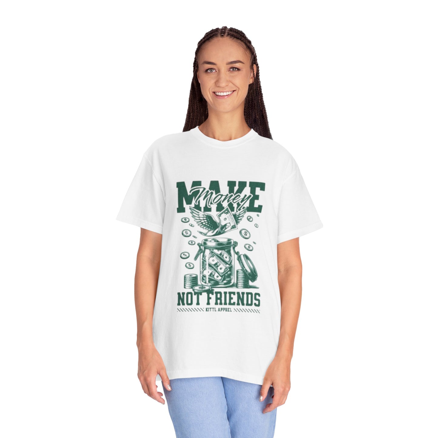 Unisex Garment-Dyed T-Shirt - 'Make Money Not Friends'