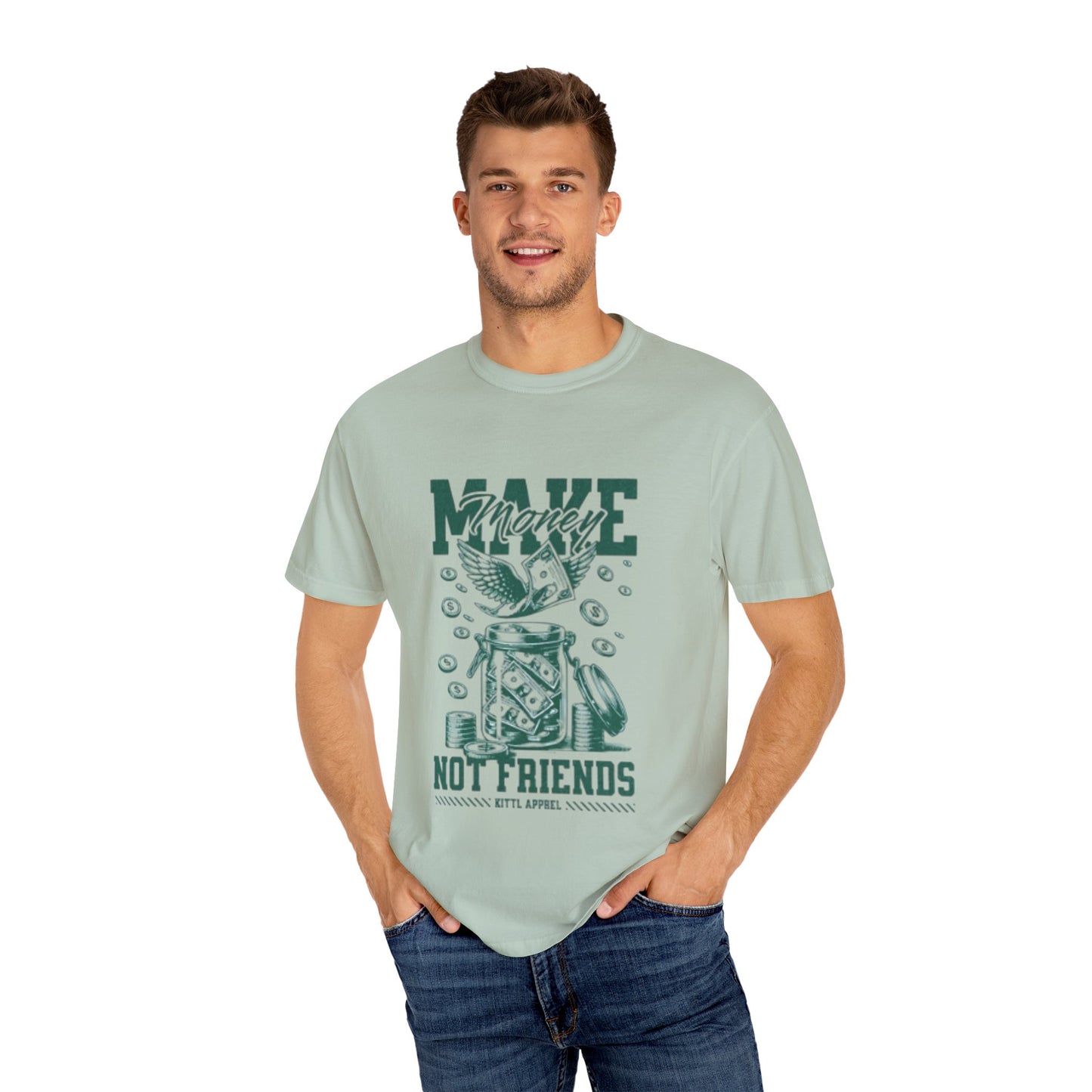 Unisex Garment-Dyed T-Shirt - 'Make Money Not Friends'